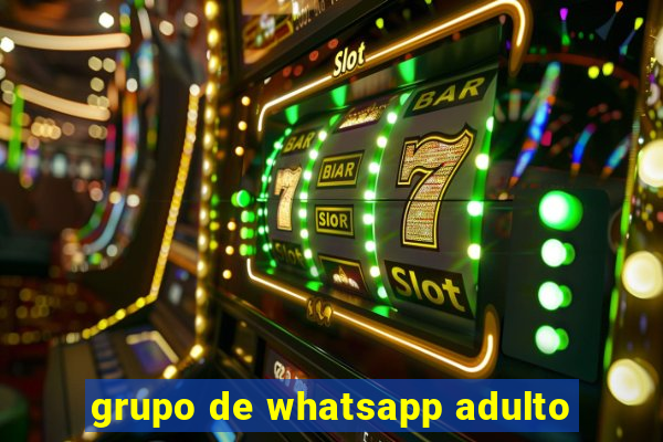 grupo de whatsapp adulto